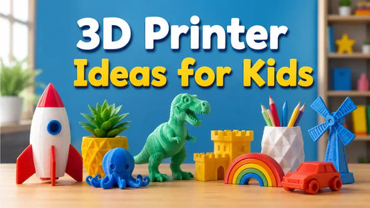 3D Printer Ideas for Kids: 30+ Fun & Easy Projects