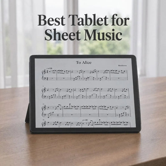 Best Tablet for Sheet Music 2026: What to Look For