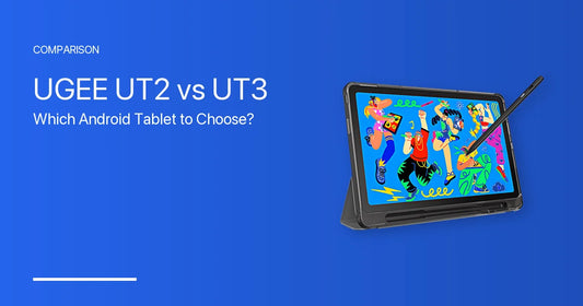 UGEE UT2 vs UT3 — Which Android Tablet to Choose?